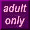 Adult Only